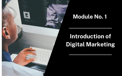 Introduction of Digital Marketing