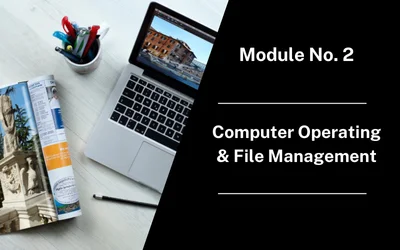 Computer Operating & File Management