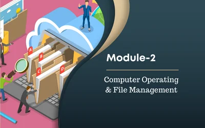 Computer Operating & File Management