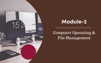 Computer Operating & File Management